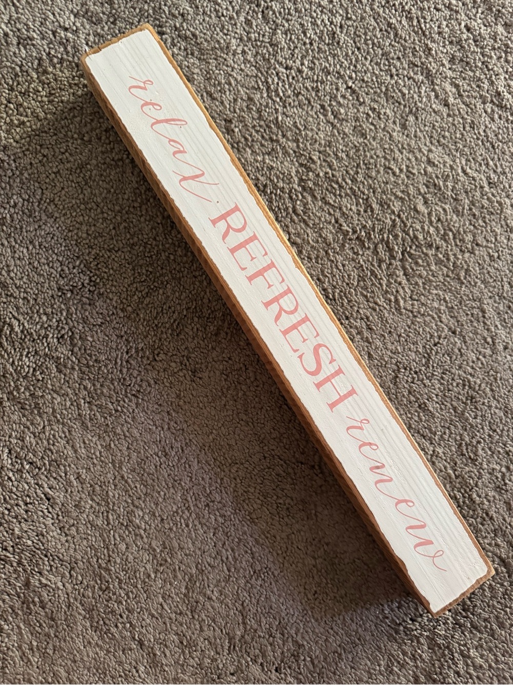 Refresh Renew Wood Block Sign - Pink and White